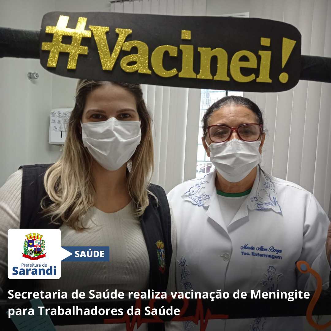 Secretaria de Saúde realiza vacinação de Meningite para Trabalhadores da Saúde